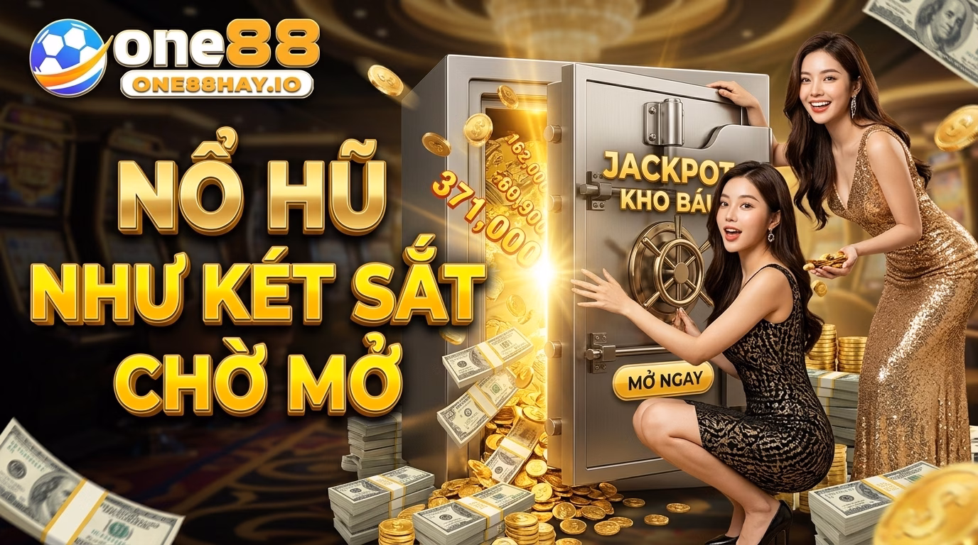 Nổ Hũ Jackpot Giống Một Chiếc Két Chờ Đúng Nhịp Mở