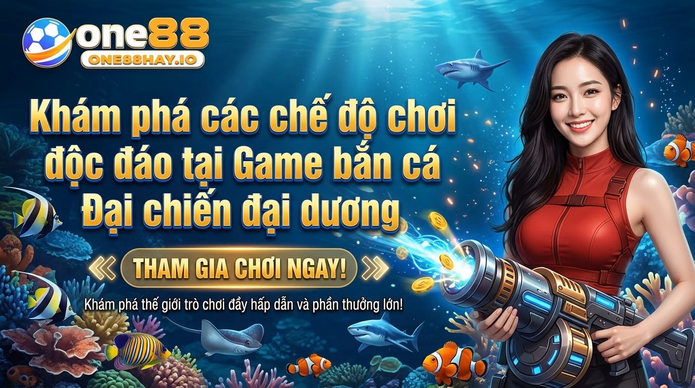 Tìm Hiểu Chế Độ Chơi Độc Đáo Tại Bắn Cá Ocean War